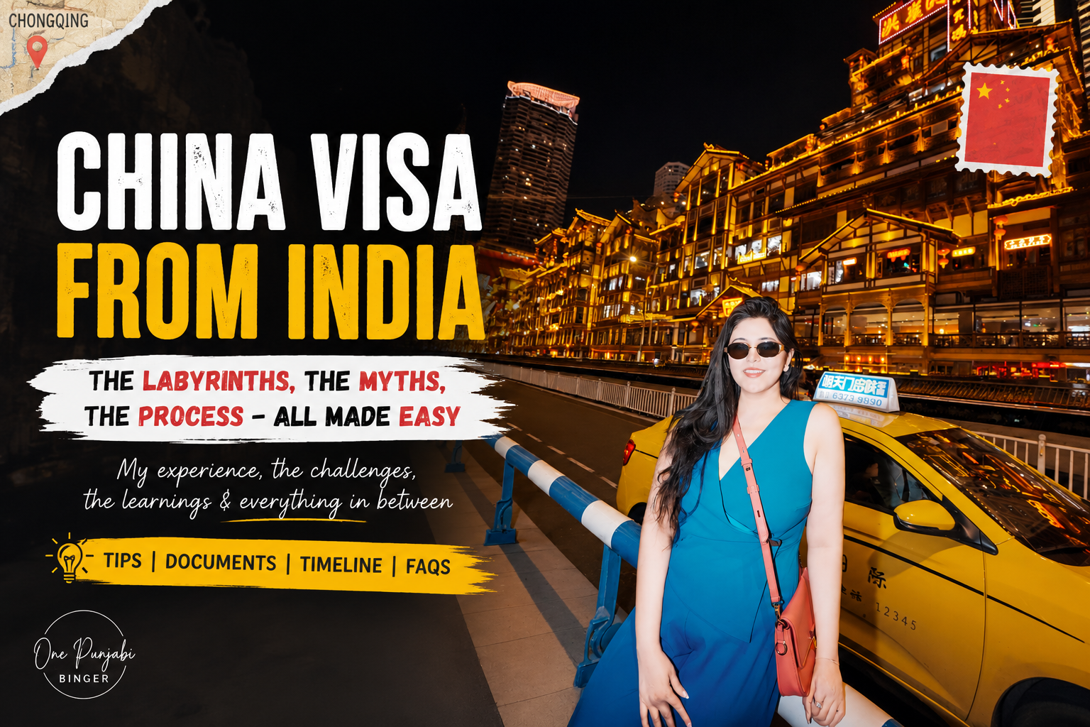 Reema in Chongqing — China Visa from India guide by One Punjabi Binger